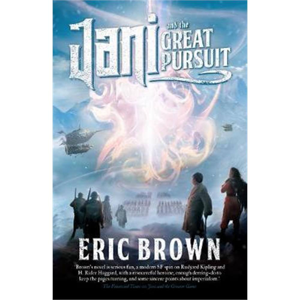 Jani and the Great Pursuit (Paperback) - Eric Brown